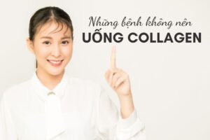 Những bệnh không nên uống Collagen