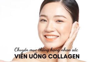 Thông tin về viên uống collagen