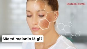 Sắc tố melanin là gì?