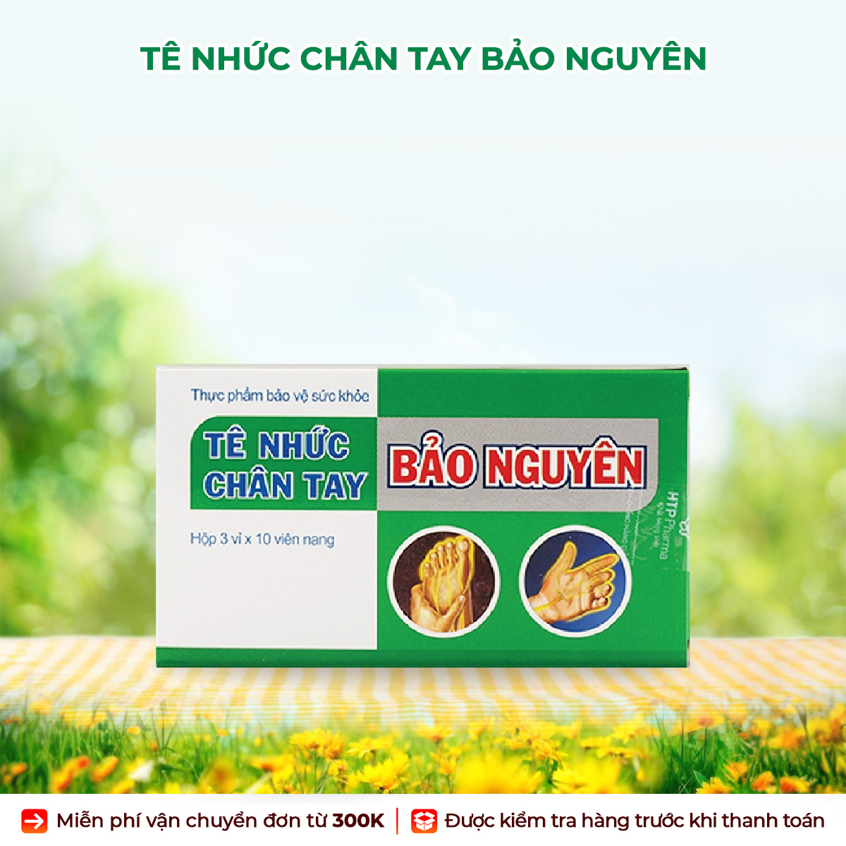 Tê Nhức Chân Tay Bảo Nguyên [ Hộp 3 vỉ x 10 viên]