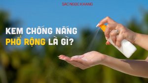 [Giải mã] Kem chống nắng phổ rộng là gì? Nên mua loại nào phù hợp?