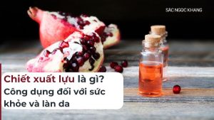 Chiết xuất lựu: Dưỡng chất tuyệt vời cho sức khỏe và làn da