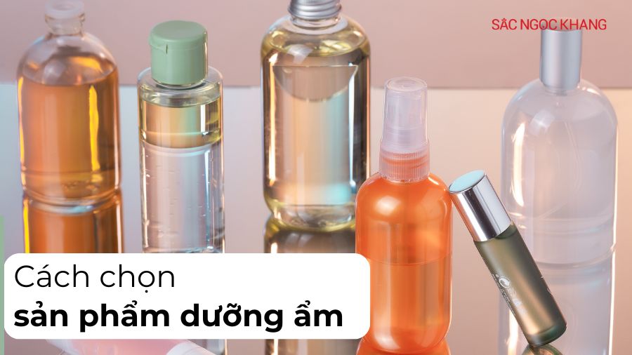 Cách chọn sản phẩm dưỡng ẩm "chuẩn chỉnh" cho từng loại da