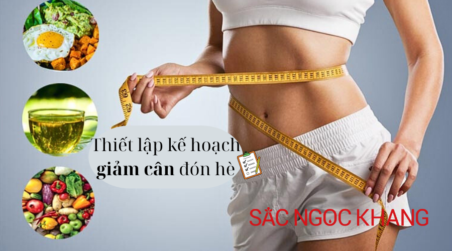 Thiết lập kế hoạch giảm cân đón hè
