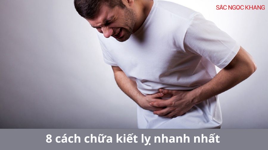 Cách chữa kiết lỵ nhanh nhất