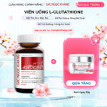 Viên Uống Glutathione Dưỡng Trắng Da Vượt Trội 60 viên