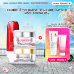 Combo Mờ Nám Dưỡng Trắng Kiềm Dầu Sắc Ngọc Khang (Kem dưỡng da ban ngày, kem dưỡng da ban đêm, kem chống nắng kiềm dầu)